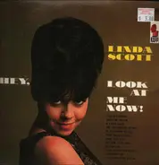 Linda Scott - Hey, Look At Me Now!