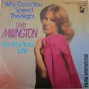 7inch Vinyl Single - Linda, Millington - Why Don`t You Spend The Night / Run For Your Life