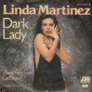 7'' - Linda Martinez - Dark Lady