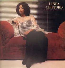 Linda Clifford - If My Friends Could See Me Now