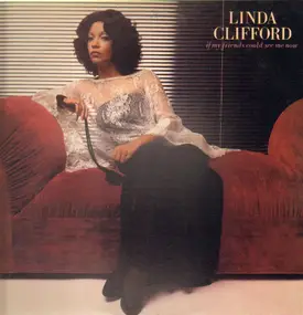 Linda Clifford - If My Friends Could See Me Now