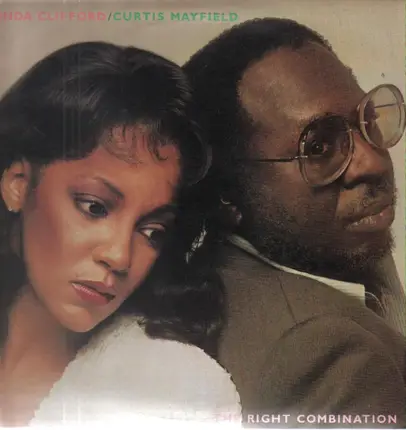 Linda Clifford & Curtis Mayfield - The Right Combination