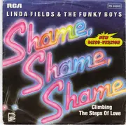 7'' - Linda Fields & The Funky Boys - Shame, Shame, Shame