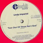 Linda Imperial - Two Out Of Three Ain't Bad / All By Myself