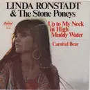 7'' - Linda Ronstadt And The Stone Poneys - Up To My Neck In High Muddy Water