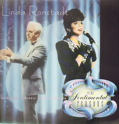 Linda Ronstadt With Nelson Riddle & His Orchestra - For Sentimental Reasons