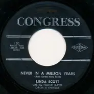 Linda Scott - Never In A Million Years