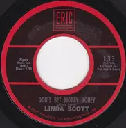 Linda Scott - Don't Bet Money Honey