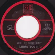 Linda Scott - Don't Bet Money Honey