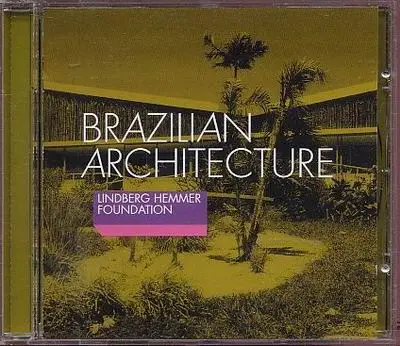 Lindberg Hemmer Foundation - Brazillian Architecture