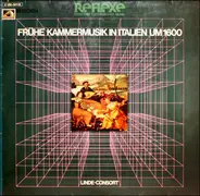 Linde-Consort - Frühe Kammermusik In Italien Um 1600