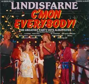 Lindisfarne - C'Mon Everybody!
