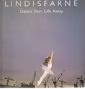 LP - Lindisfarne - Dance Your Life Away