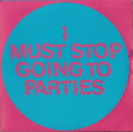 Lindisfarne - I Must Stop Going To Parties