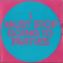 7'' - Lindisfarne - I Must Stop Going To Parties