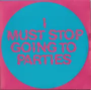 7'' - Lindisfarne - I Must Stop Going To Parties