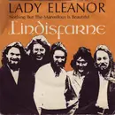 7inch Vinyl Single - Lindisfarne - Lady Eleanor
