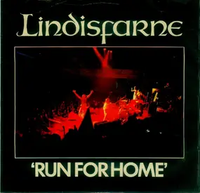 Lindisfarne - Run For Home