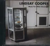 Lindsay Cooper - Music for other occasion