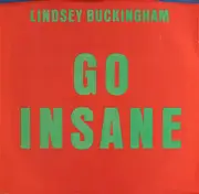 7inch Vinyl Single - Lindsey Buckingham - Go Insane