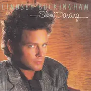 7inch Vinyl Single - Lindsey Buckingham - Slow Dancing