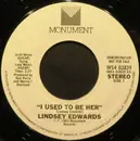 7inch Vinyl Single - Lindsey Edwards - I Used To Be Her