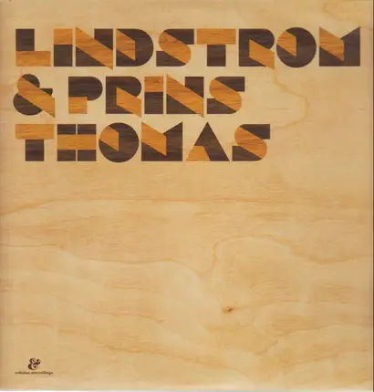 Lindstrom & Prins Thomas - Lindstrom & Prins Thomas