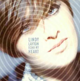 lindy layton - Echo My Heart