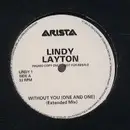 12inch Vinyl Single - Lindy Layton - Without You (One And One)