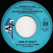 7inch Vinyl Single - Line Et Willy - Pourquoi Pas Nous