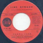 7inch Vinyl Single - Line Renaud - Buona Sera / Mon Cœur Au Portugal / Jeremy / Ça Fait Du Bien