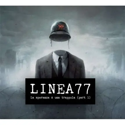 LINEA 77 - LA SPERANZA E' UNA..