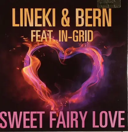Lineki & Bern Feat In-Grid - Sweet Fairy Love