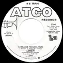 7inch Vinyl Single - Liner - Strange Fascination