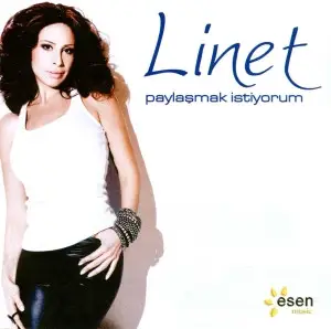 Linet - Paylaşmak İstiyorum