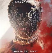 Double LP - Lingua Ignota - Sinner Get Ready - +insert