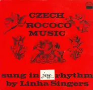 Linha Singers - Czech Rococo Music (Sung In Jazz Rhythm)