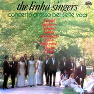 Linha Singers - Concerto Grosso Per Sette Voci