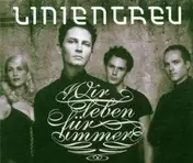 Linientreu - Wir Leben für Immer