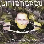 CD - Linientreu - Sternenkinder