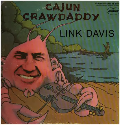 Link Davis - Cajun Crawdaddy