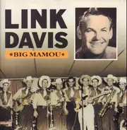 Link Davis - Big Mamou