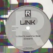 Link - I Don't Wanna See