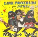 12inch Vinyl Single - Link Protrudi And The Jaymen - Missing Links