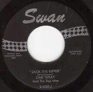 Link Wray And His Ray Men - Jack The Ripper / I'll Do Anything For You