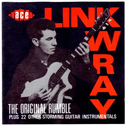 Link Wray - The Original Rumble