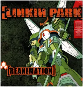 Linkin Park - Reanimation