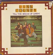 Linn County - Till the Break of Dawn