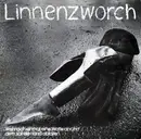 LP - Linnenzworch - Wer Noch Einmal Eine Waffe Anrührt Dem Soll Die Hand Abfallen - +Booklet
