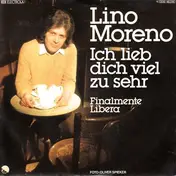 Lino Moreno - Ich Lieb Dich Viel Zu Sehr